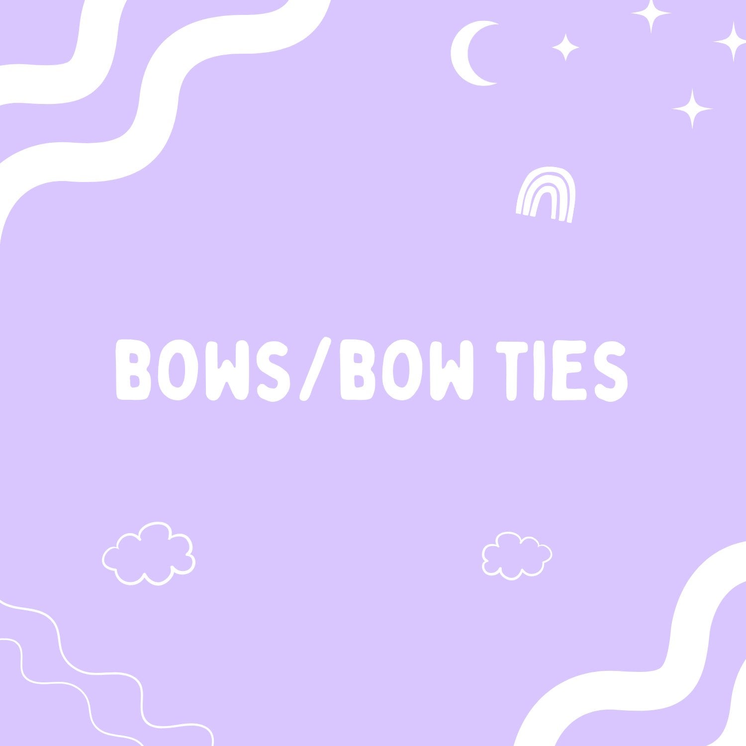 Bows/Bow Ties