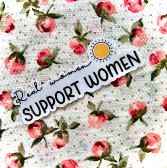 Real Women Support Women Sticker